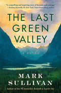 The Last Green Valley - Hardcover