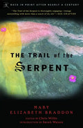 The Trail of the Serpent - Paperback