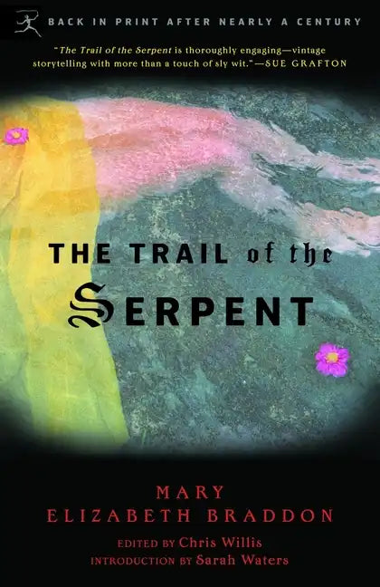 The Trail of the Serpent - Paperback