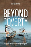 Beyond Poverty: Multiplying Christ-Centered Community Development - Paperback