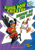 Heroes on the Side: A Branches Book (Kung POW Chicken #4): Volume 4 - Paperback