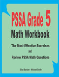 PSSA Grade 5 Math Workbook: The Most Effective Exercises and Review PSSA Math Questions - Paperback
