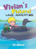 Vivian's Pickerel Lake Adventure - Hardcover