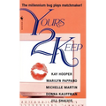 Yours 2 Keep - Paperback