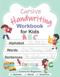 Cursive Handwriting Workbook for Kids: Cursive for Beginners Workbook, Cursive Letter Tracing Book, Alphabet Writing, Words, Sentences, Handwriting Pr - Paperback