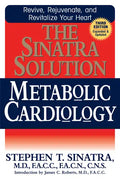 The Sinatra Solution: Metabolic Cardiology - Hardcover