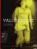 Valie Export: Time and Countertime - Hardcover