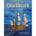 Blackbeard: The Truth Revealed - Paperback