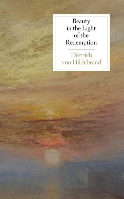 Beauty in the Light of the Redemption - Paperback