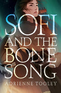 Sofi and the Bone Song - Hardcover