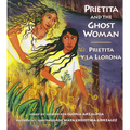 Prietita and the Ghost Woman - Paperback