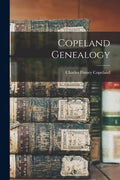 Copeland Genealogy - Paperback