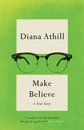 Make Believe: A True Story - Paperback