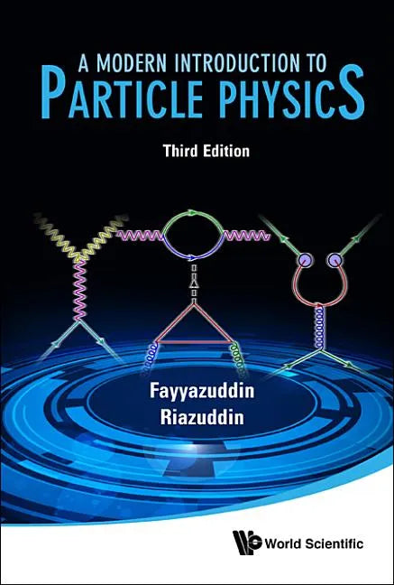 Modern Introduction to Particle Physics, a (3rd Edition) - Hardcover