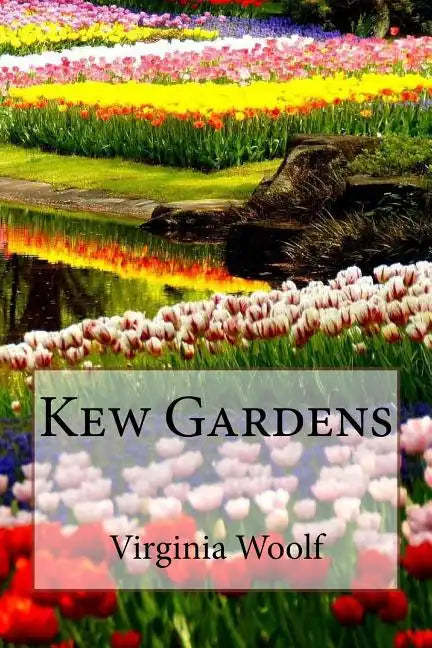 Kew Gardens Virginia Woolf - Paperback