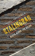 Stalingrad: Death along the Volga - Paperback