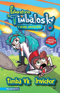 El Laboratorio de Timbalosky. La Base Supersecreta - Paperback