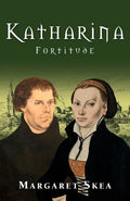 Katharina: Fortitude - Paperback