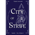 City of Strife: An Isandor Novel - Hardcover