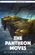 The Pantheon Moves - Hardcover