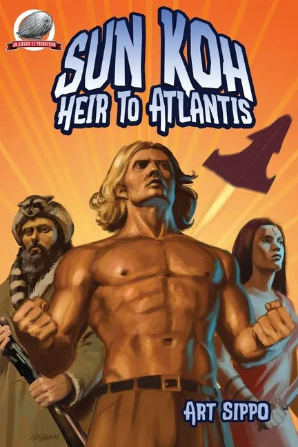 Sun-Koh Heir to Atlantis - Paperback