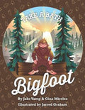 Take A Bath Bigfoot - Paperback