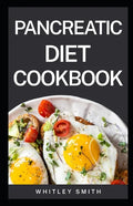 Pancreatic Diet Cookbook - Paperback