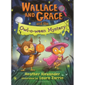 Wallace and Grace and the Owl-O-Ween Mystery: A Halloween Book - Paperback
