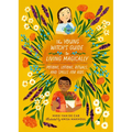 The Young Witch's Guide to Living Magically: Potions, Lotions, Rituals, and Spells for Kids - Hardcover