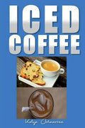 Iced Coffee: 35 iced coffee recipes - Paperback