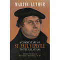 A Commentary on St. Paul's Epistle to the Galatians: Abridged Edition - Paperback