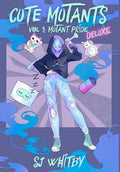 Cute Mutants Deluxe: Vol 1 Mutant Pride - Hardcover