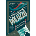 The Unfinished Palazzo: Life, Love and Art in Venice - Paperback