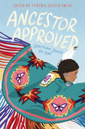 Ancestor Approved: Intertribal Stories for Kids - Hardcover