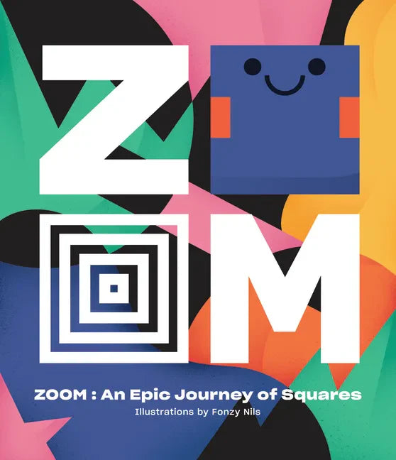 Zoom: An Epic Journey Through Squares - Board Book