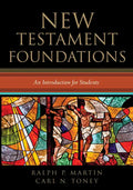 New Testament Foundations: An Introduction for Students - Paperback