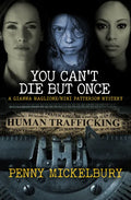 You Can't Die But Once - Paperback