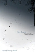 New Tracks, Night Falling - Paperback