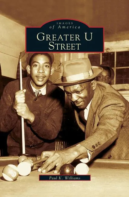 Greater U Street - Hardcover