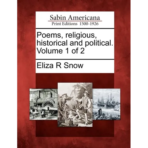 Poems, Religious, Historical and Political. Volume 1 of 2 - Paperback