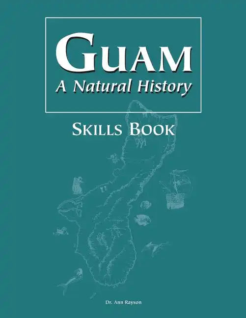 Guam a Natural History Skills Book - Paperback