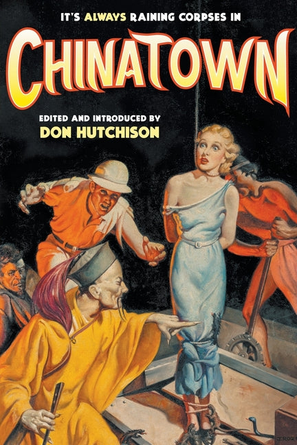 It's Always Raining Corpses in Chinatown - Paperback