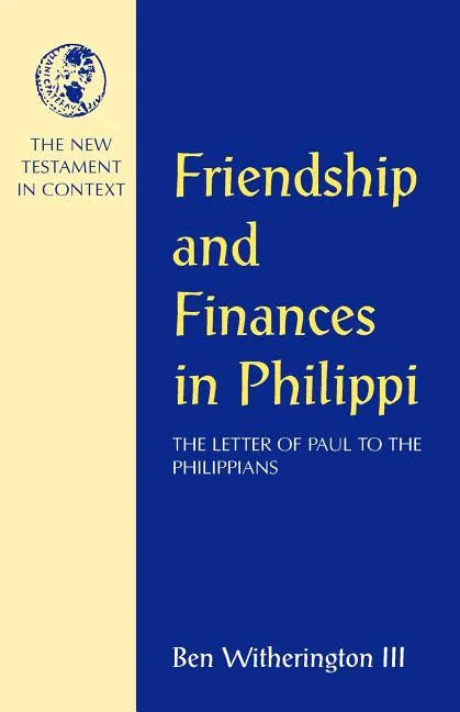 Friendship and Finances in Philippi - Paperback