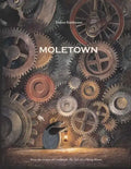 Moletown - Hardcover