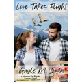 Love Takes Flight - Paperback