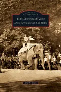 Cincinnati Zoo and Botanical Garden - Hardcover