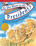 So You Want to Be President?: The Revised and Updated Edition - Hardcover
