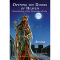 Opening the Doors of Heaven: The Revelations of the Mysteries of Isis (Second Edition) - Paperback