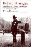 A Confederate General from Big Sur, Dreaming of Babylon, the Hawkline Monster - Paperback