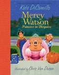 Mercy Watson: Princess in Disguise: (A Funny and Heartwarming Halloween Chapter Book about a Lovable, Toast-Eating Pig - Perfect for Early Readers and - Hardcover